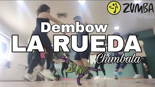 LA RUEDA  ZUMBA FITNESS  CHIMBALA  OSCAR DITHER  JEROKY 2B FIT [upl. by Ruhtra]