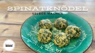 Spinatknödel selber machen  dampfgaren  kochen [upl. by Rachaba498]