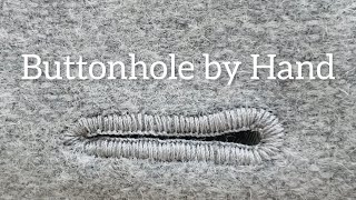 How to Make Buttonhole by Hand 🧵 [upl. by Eiramnwad]