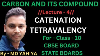 CatenationLEC4chemistry science class10 cbseboard icseboard stateboard [upl. by Aicilla]