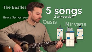 5 liedjes met 3 simpele akkoorden op gitaar voor beginners [upl. by Hayyikaz]