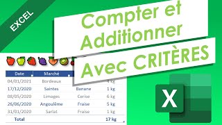 Excel compter et additionner avec critères [upl. by Phelgon978]