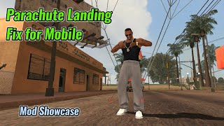 GTA SA Android Parachute Landing Fix MobileDE Mod Showcase [upl. by Arahas29]