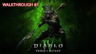 Diablo 4 VESSEL OF HATRED WALKTHROUGH 1 [upl. by Koenig]