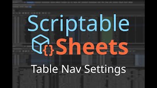 Scriptable Sheets Table Nav Settings [upl. by Anauqahs]