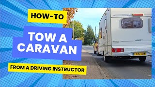 How to Tow A Caravan [upl. by Lebyram928]