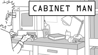 Cabinet Man FanMade Animatic [upl. by Ronica814]