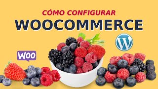 😲CÓMO CONFIGURAR WOOCOMMERCE [upl. by Chiou]