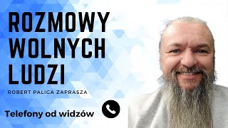 Rozmowy Wolnych Ludzi  Robert Paliga [upl. by Kazimir365]