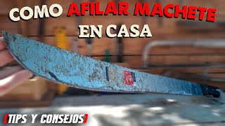 🔥Como AFILAR MACHETE en casa FACIL👈 restauracion [upl. by Neirod]