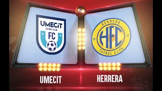 LPF  UMECIT FC vs Herrera FC  Jornada 4 del Clausura 2023 [upl. by Seldun355]