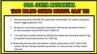 SOAL CERITA MATEMATIKA YANG PALING SERING MUNCUL SAAT TES MASUK KERJA [upl. by Magnusson]