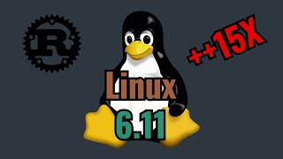 Linux Kernel 611  Drama and 15X Part 1 [upl. by Annabelle]