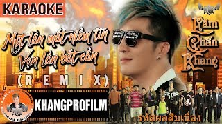 KARAOKE MỘT LẦN MẤT NIỀM TIN VẠN LẦN BẤT CẦN REMIX  BEAT GỐC  LÂM CHẤN KHANG [upl. by Yetac]