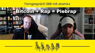 TEASER Bitcoin  Rap  Plebrap mit atomiccBTC Ferngespräch 088 [upl. by Soo]