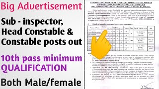 Big advertisement Sub inspector  Head Constable Constable posts out  Applying date starts today [upl. by Ecinwahs544]