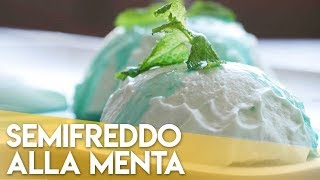 Semifreddo alla Menta  Ricetta Estiva [upl. by Arotal]