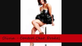 Olivia  Control feat Drake [upl. by Nida449]