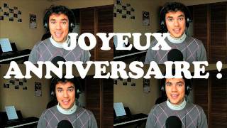 Happy Birthday in french  Original A cappella Multitrack Arrangement [upl. by Assyral723]