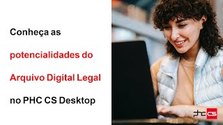 Conheça as potencialidades do Arquivo Digital Legal no PHC CS Desktop [upl. by Magulac]