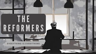 The Reformers  Episode 28  Everything is Everything [upl. by Alaric]