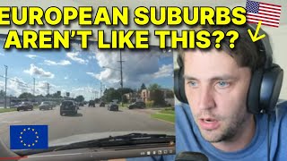 American vs European Suburbs why US suburbs suck AMERICAN REACTION [upl. by Hselin]