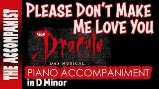 PLEASE DONT MAKE ME LOVE YOU from DRACULA Musical Piano Accompaniment Karaoke Lyrics in CC [upl. by Assirolc]