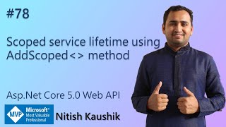 Scoped service lifetime using AddScoped method  ASPNET Core 50 Web API Tutorial [upl. by Godfree]