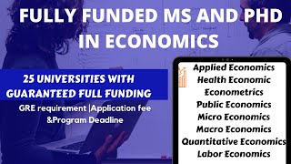 Fully Funded Masters and Doctorate Degree in Economics  25 US Universities [upl. by Newmark]