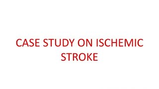 Case Study of cerebrovascular accident [upl. by Ocihc]