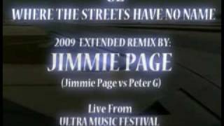 U2 WHERE THE STREETS HAVE NO NAME 2009 REMIX JIMMIE PAGE vs PETER G [upl. by Arinay898]