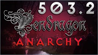 Pendragon  Anarchy  Year 503  Part 2 [upl. by Westleigh]