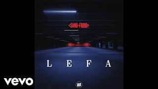 Lefa  Sangfroid Audio [upl. by Yunick432]