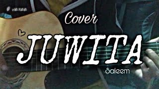 Juwita  Saleem Cover [upl. by Sabu]