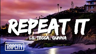 Lil Tecca  REPEAT IT Lyrics ft Gunna [upl. by Mali]