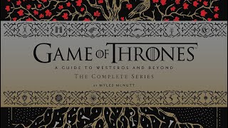 552 Game of Thrones A Guide to Westeros and Beyond The Only Official Guide 2019 [upl. by Tanner820]