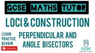 Angle Bisectors and Perpendicular Bisectors  Loci amp Construction  Crossover 5  GCSE Maths Tutor [upl. by Kapor]