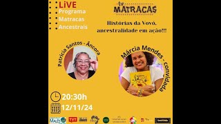 Matracas Ancestrais  Histórias da Vovó ancestralidade em ação [upl. by Gawain786]