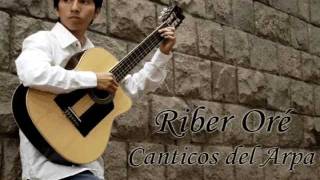 Riber Ore  Canticos del Arpa [upl. by Merwyn783]