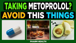 Taking metoprolol 9 medications and dietary choices to avoid if you are taking metoprolol [upl. by Atiluj]