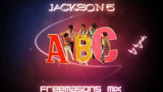 Jackson 5  ABC Freemasons bootleg mix [upl. by Floris701]