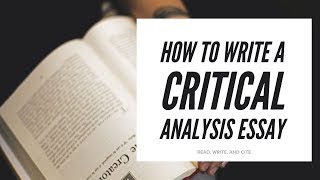 How to Write a Critical Analysis Essay [upl. by Ertnom183]