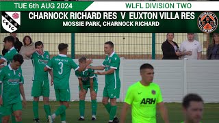 GOALS  Cole HEATON  CHARNOCK RICHARD RES Vs Euxton Villa Res 060824 [upl. by Ahsirat]