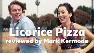 Licorice Pizza reviewed by Mark Kermode [upl. by Eramal]