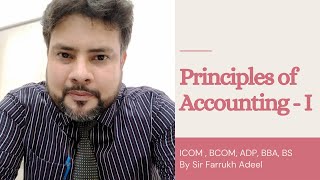 Principles of Accounting Lesson 1  FIrst Year Accounting  Basics of Accounting  BBA BS Account [upl. by Esyla]