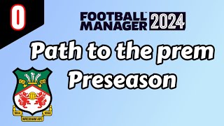 Bicycle kick in preseason  Path to the prem episode 0  Football manager 2024 [upl. by Annalee]