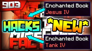 Minecraft FACTIONS Server Lets Play  NEW HACKER ENCHANT  Ep 903  Minecraft Faction [upl. by Enilegnave]