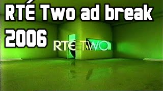 RTÉ Two ad break  4 April 2006 [upl. by Hazen804]