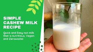 Vegan Cashew Milk  Homemade Zerowaste Recipe [upl. by Nekcarb]