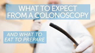 What to Expect from a Colonoscopy and What to Eat 3 Days Before [upl. by Agler]